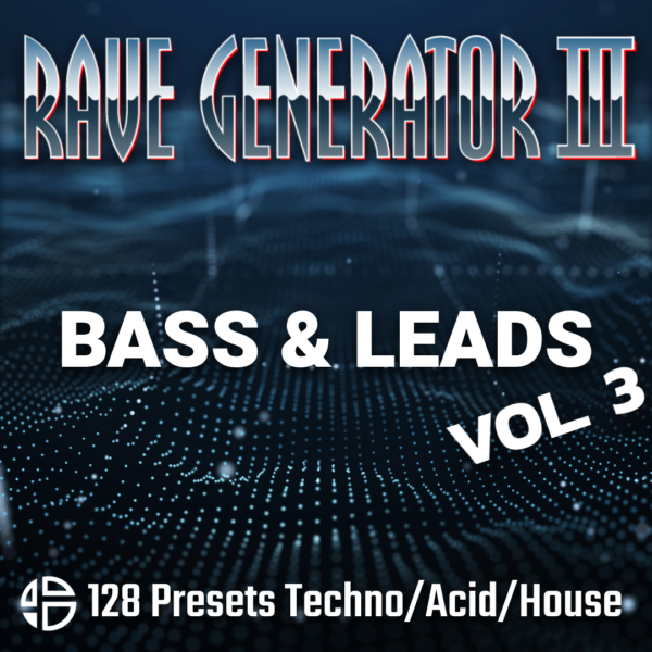 128 Bass & Leads Presets Vol3 for Rave Generator 3